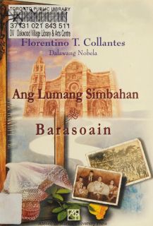 Ang lumang simbahan ; Barasoain : dalawang nobela (Florentino Collantes)